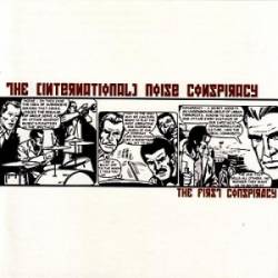 The (International) Noise Conspiracy : The First Conspiracy